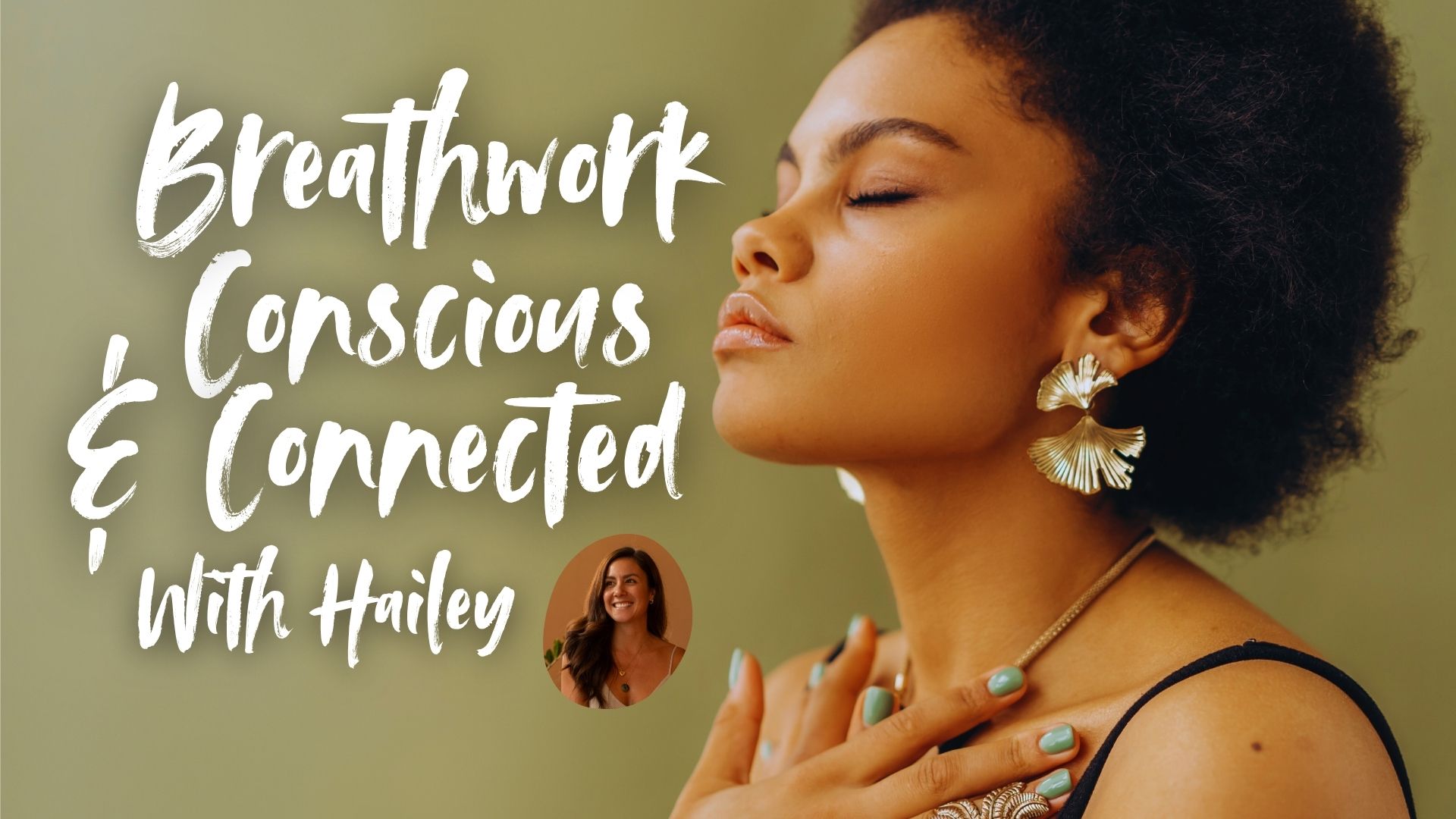 Breathwork: Conscious & Connected